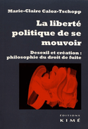 Liberté politique de se mouvoir (La)